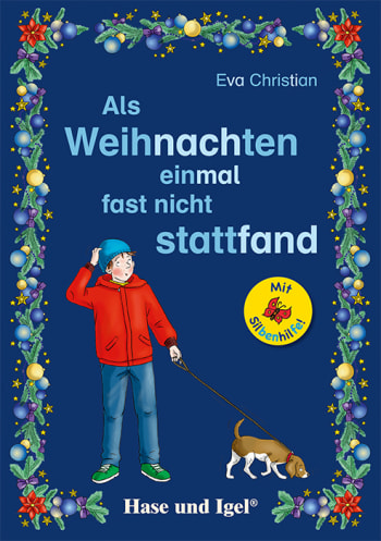 Buchcover "Als Weihnachten einmal nicht stattfand" - Silbenhilfeausgabe