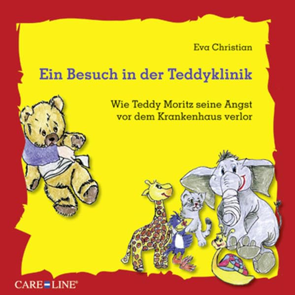 Ein Besuch in der Teddyklinik. Wie Teddy Moritz seine Angst vor dem Krankenhaus verlor