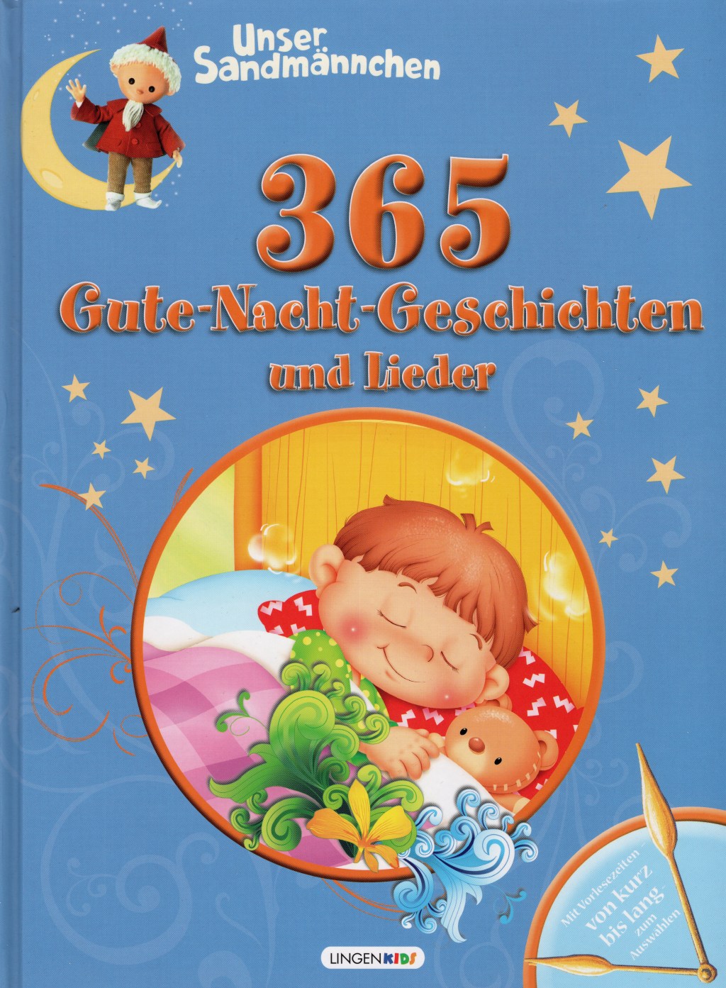 Unser Sandmännchen: 365 Gute-Nacht-Geschichten und&nbsp;Lieder