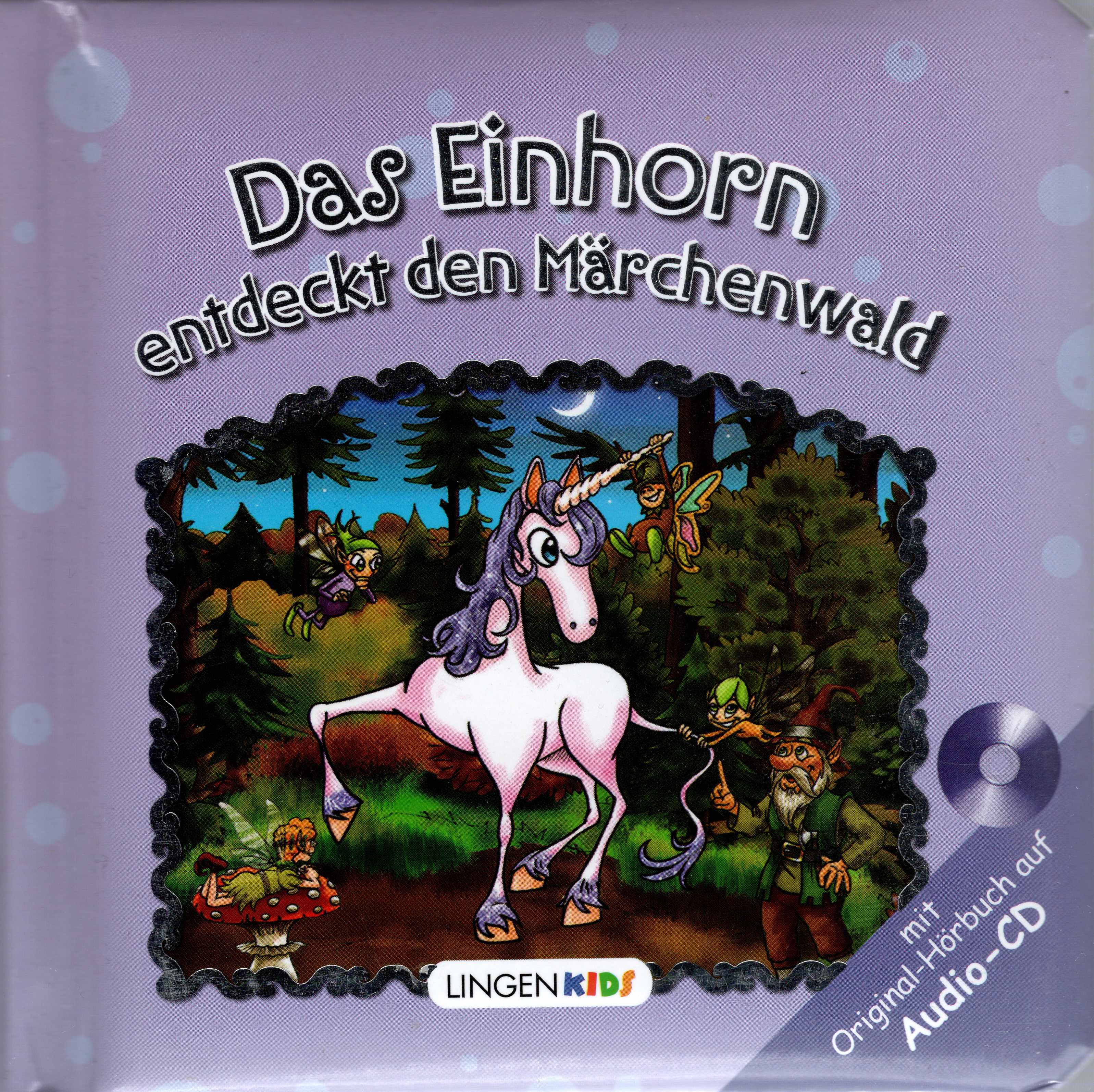 Das Einhorn entdeckt den Märchenwald