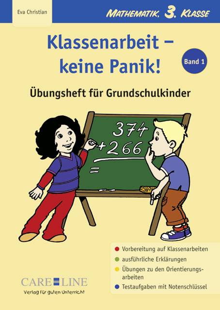 Klassenarbeit – keine Panik! Übungsheft für Grundschulkinder. Mathematik, 3. Klasse